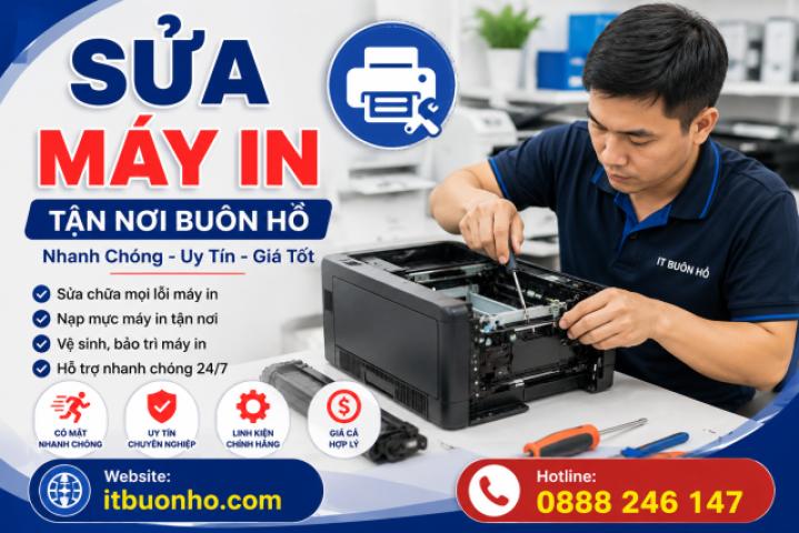 Sửa Máy In Buôn Hồ Uy Tín